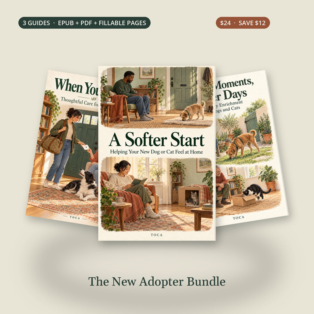 The New Adopter Bundle: A Softer Start, Small Moments, Fuller Days and When You're Away